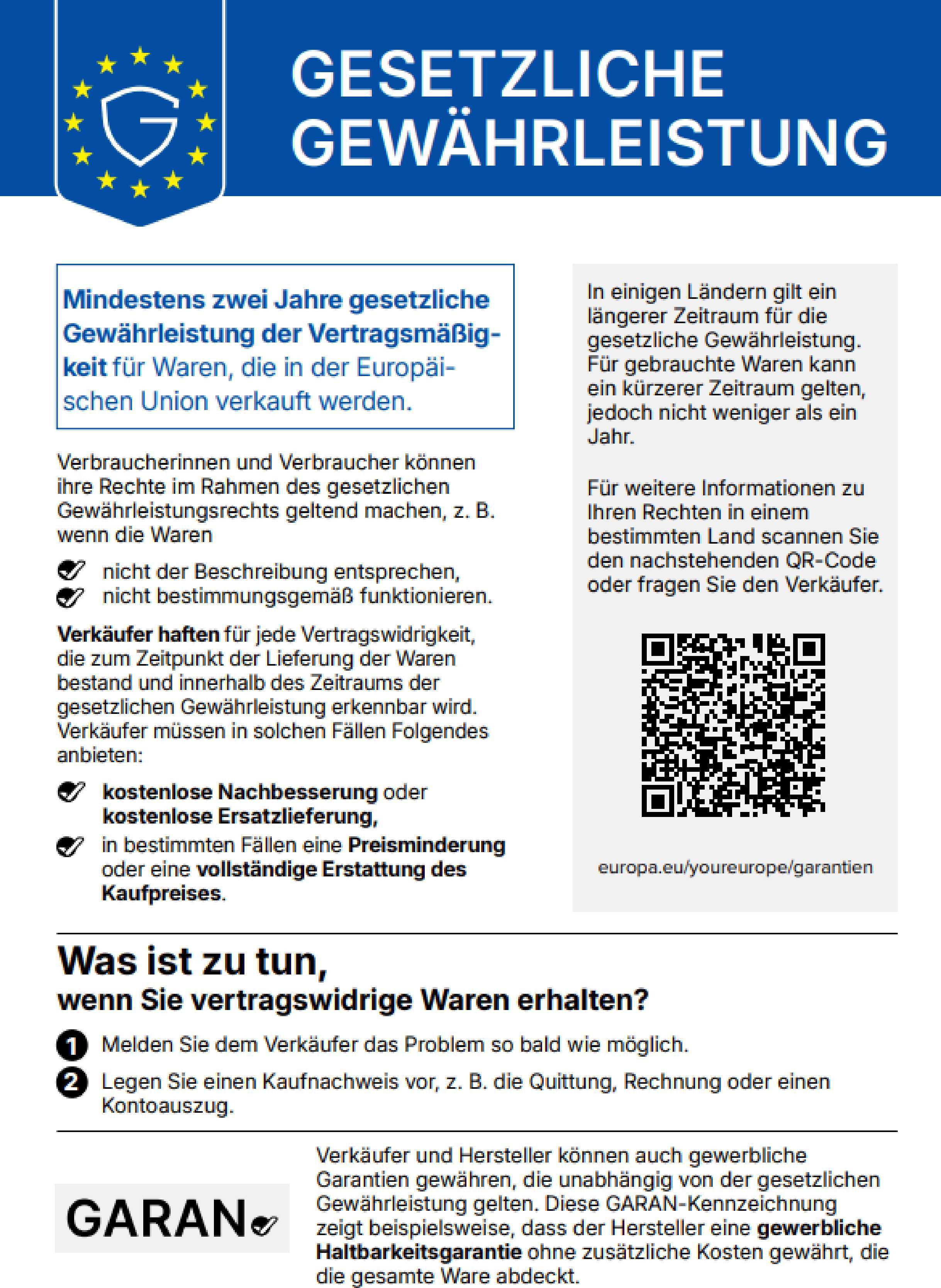 Harmonisierte Mitteilung über das gesetzliche Gewährleistungsrecht: Mindestens zwei Jahre gesetzliche Gewährleistung der Vertragsmäßigkeit für Waren, die in der Europäischen Union verkauft werden. QR-Code zu europa.eu/youreurope/garantien